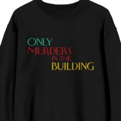 Only Murders In The Building Crew Neck Long Sleeve Black Adult Sweatshirt